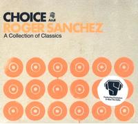 Sanchez, Roger - Choice: Mixed