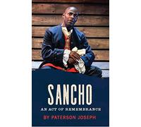 Sancho: An Act of Remembrance (Oberon Modern Plays)