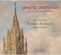 Forma Antiqva, Jone Martinez, Jorge Jimenez, Aaron Zapico - Sancta Ovetensis