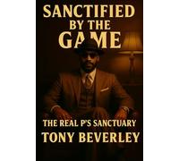Sanctified by the Game: The Real P’s Sanctuary