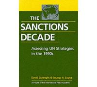 Sanctions Decade: Assessing UN Strategies in the 1990s