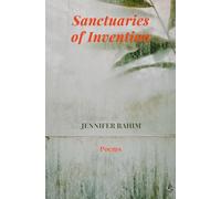 Sanctuaries of Invention