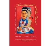 Sanctuaries of the Heart / Santuarios Del Corazon: A Novella in English and Spanish