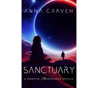 Sanctuary: A Darkstar Mercenaries Novella
