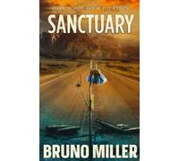 Sanctuary: A Post-Apocalyptic EMP Survival series 14 (Dark Road)