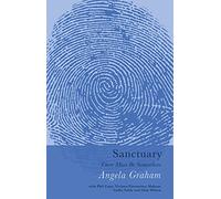 Sanctuary: Angela Graham with Phil Cope, Viviana Fiorentino, Mahyar, Csilla Toldy and Glen Wilson
