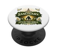 Sanctuary Its In the Bible Faith Immigration PopSockets Adhesive PopGrip