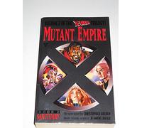 Sanctuary: Mutant Empire: Volume 2 of the X-Men Trilogy