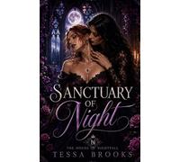 Sanctuary of Night: A Dark Sapphic Vampire Romance: 1 (A House of Nightfall Novel)