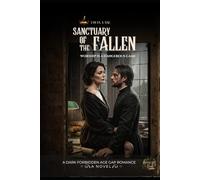 SANCTUARY OF THE FALLEN: A Dark Forbidden Age Gap Romance