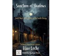 Sanctum of Shadows: 3 (Echoes of the South Trilogy)