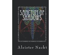 Sanctum of Shadows: The Satanist