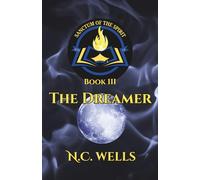 Sanctum of the Spirit - Book III: The Dreamer