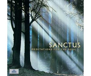 Sanctus - Meditations for the Soul