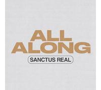 Sanctus Real - All Along
