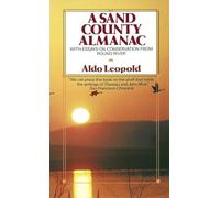 Sand County Almanac (Outdoor Essays & Reflections)