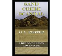 Sand Creek Scandal (Brad Morrison Adventures)