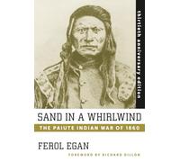 Sand In A Whirlwind, 30Th Anniversary Edition: The Paiute Indian War Of 1860 (Vintage West)
