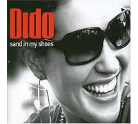 Sand in My Shoes by Dido (2004-11-09)