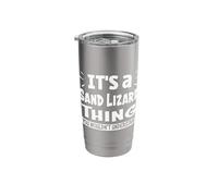Sand Lizard Thing You Wouldn't Understand Aninal Lovers Stainless Steel Insulated Tumbler