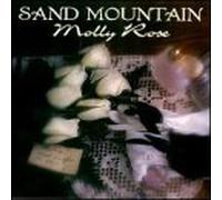 Sand Mountain - Molly Rose