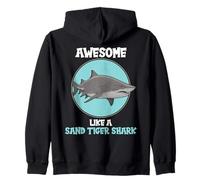 Sand Tiger Sharks Awesome like a Sand Tiger Shark Zip Hoodie