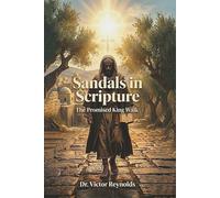 Sandals in Scripture: The Promised King Walks