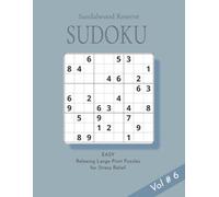 Sandalwood Reserve Sudoku Puzzle Book Volume 6: 100 Easy, Relaxing, Large Print Puzzles for Stress Relief and Keeping Your Mind Active | 8.5 X 11 inches | Elegant Self Care Gift