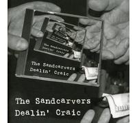 SANDCARVERS - Dealin' Craic