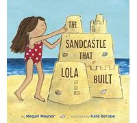 Sandcastle That Lola Built