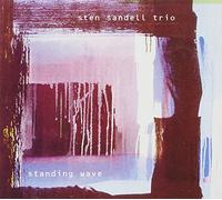 Sandell,Sten Trio - Standing Wave
