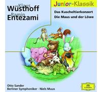 Sander,Otto - Das Kuscheltierkonzert/die Maus und der Löwe