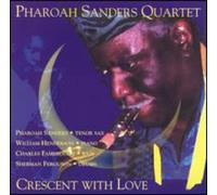 Sanders, Pharoah - Crescent With Love