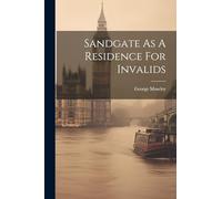 Sandgate As A Residence For Invalids