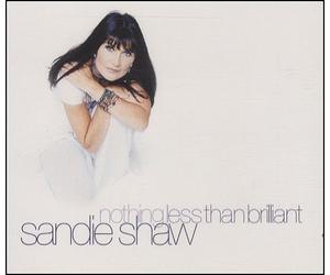 Sandie Shaw - Nothing Less Than Brilliant
