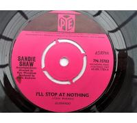 Sandie Shaw - Shaw, Sandie I'll Stop At Nothing 7" Pye 7N15783 EX 1965