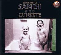 Sandii and the Sunset - Super Best