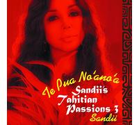 Sandii's Tahitian Passions 3 ~Te Pua No 'ano' a~