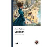 Sanditon: Edición comentada y con prólogo