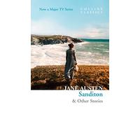 Jane Austen – Sanditon & Other Stories – Collins Classics – Paperback