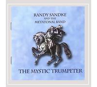 Sandke, Randy - The Mystic Trumpeter