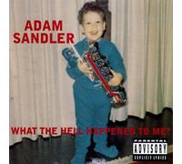 Sandler, Adam - What the Hell