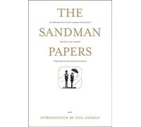 Sandman Papers An Exploration of the Sandman Mythology