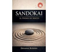Sandokai: El Poema de Sekito