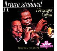 Sandoval, Arturo - I Remember Clifford