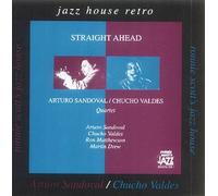 Sandoval, Arturo - Straight Ahead