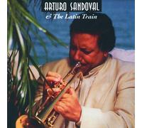 Sandoval, Arturo - The Latin Train