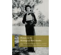 Sandoz Studies, Volume 1 : Women in the Writings of Mari Sandoz
