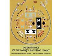 Sandpaintings of the Navajo Shooting Chant
