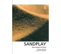 Sandplay: Past, Present and Future